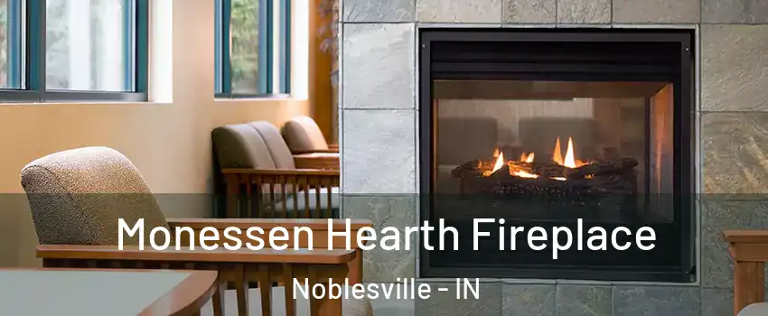  Monessen Hearth Fireplace Noblesville - IN